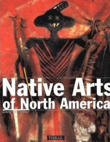 现货Native Arts of North America[9782879391908]