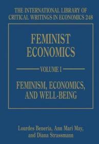 现货Feminist Economics (International Library of Critical Writings in Economics)[9781843765684]