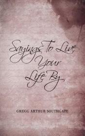 现货Sayings to Live Your Life by[9781973838722]