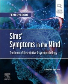 现货Sims' Symptoms in the Mind: Textbook of Descriptive Psychopathology[9780702085253]