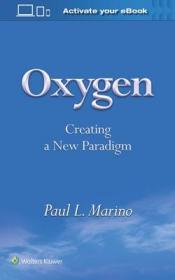 现货 Oxygen: Creating a New Paradigm[9781496394842]