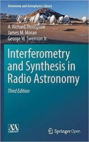 现货 Interferometry and Synthesis in Radio Astronomy (Astronomy and Astrophysics Library) [9783319444291]