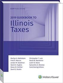 现货Illinois Taxes, Guidebook to (2019)[9780808050421]