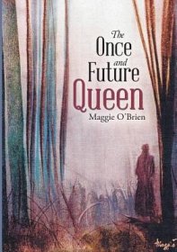 现货The Once and Future Queen[9781483458366]