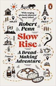 现货 Slow Rise: A Bread-Making Adventure [9780141988559]