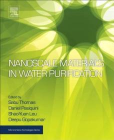 现货 Nanoscale Materials in Water Purification (Micro and Nano Technologies)[9780128139264]