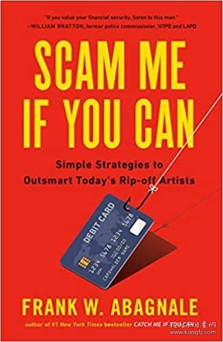 现货 Scam Me If You Can: Simple Strategies to Outsmart Todays Rip-off Artists [9780525538967]