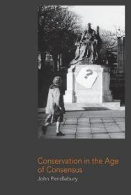 现货 Conservation in the Age of Consensus[9780415249843]