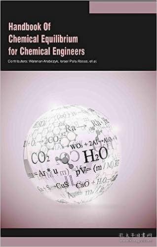 现货Handbook of Chemical Equilibrium for Chemical Engineers (2 Volumes)[9781789221190]