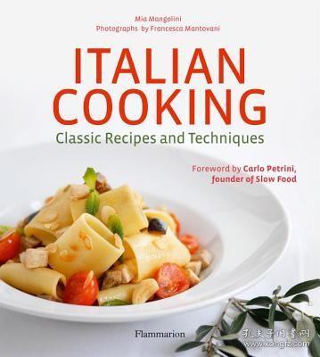 Italian Cooking: Classic Recipes and Techniques