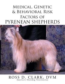 现货Medical, Genetic & Behavioral Risk Factors of Pyrenean Shepherds[9781503582262]