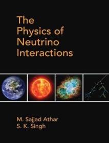 现货The Physics of Neutrino Interactions[9781108489065]