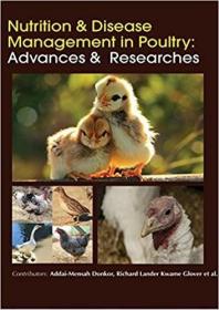 现货Nutrition & Disease Management In Poultry: Advances &  Researches[9781682511664]