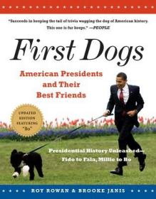 现货First Dogs: American Presidents and Their Best Friends (Expanded)[9781565129368]