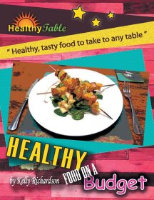 现货Healthy Food on a Budget: "Healthy, Tasty Food to Take to Any Table"[9781524517335]