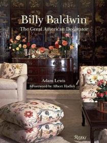 现货Billy Baldwin: The Great American Decorator[9780847833672]