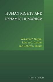 现货Human Rights and Dynamic Humanism[9789004202658]