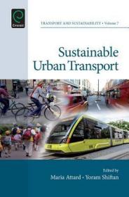 现货Sustainable Urban Transport (Transport and Sustainability)[9781784416164]