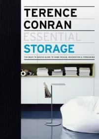 Essential Storage: The Back to Basics Guide to Home Design, Decoration & Furnishing