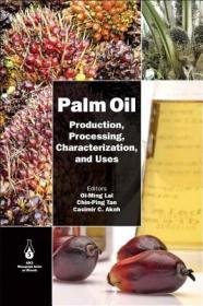 现货 Palm Oil: Production, Processing, Characterization, and Uses[9780128102305]