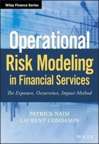 现货Operational Risk Modeling in Financial Services: The Exposure, Occurrence, Impact Method (Wiley Finance)[9781119508502]