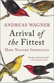 现货 Arrival of the Fittest: How Nature Innovates [9781617230219]