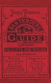 现货Jerry Thomas Bartenders Guide 1862 Reprint: How to Mix Drinks, or the Bon Vivant's Companion[9781945644009]