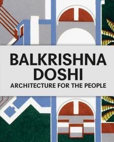 现货 Bal Doshi: Architecture for the People[9783945852316]