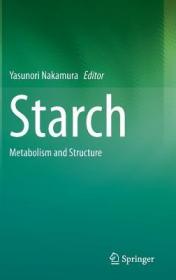 现货 Starch: Metabolism And Structure [9784431554943]