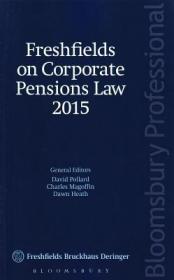 现货Freshfields on Corporate Pensions Law 2015[9781780435558]