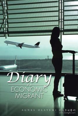 现货 Diary Of An Economic Migrant [9781496999276]