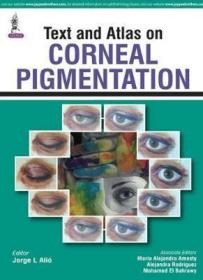 现货 Text and Atlas on Corneal Pigmentation (UK)[9789351529064]