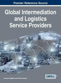 现货Global Intermediation and Logistics Service Providers[9781522521334]