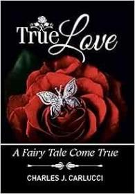 现货True Love: A Fairy Tale Come True[9781514400616]