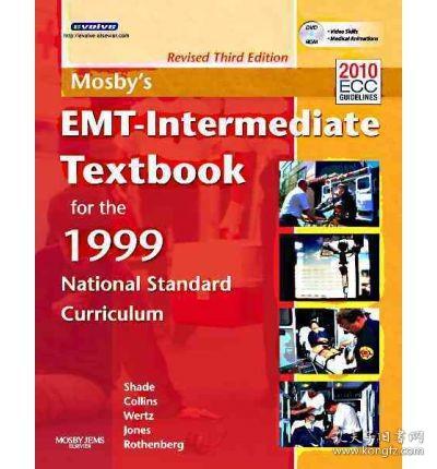 Mosby's EMT- Intermediate Textbook for the 1999 National Standard Curriculum, Revised Reprint