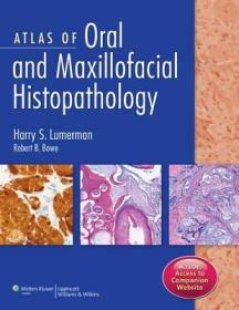 现货 Atlas Of Oral And Maxillofacial Histopathology: A Guide For The Interpretation Of Oral Biopsy Specimens [9781451143140]