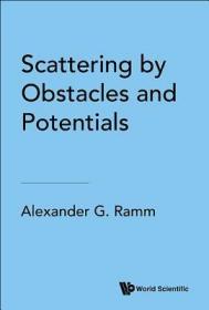 现货Scattering by Obstacles and Potentials[9789813220966]