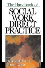 现货The Handbook of Social Work Direct Practice[9780761914990]