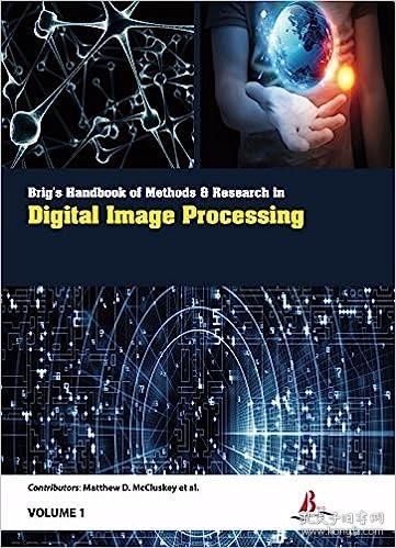 现货Brig"s Handbook of Methods & Research in Digital Image Processing[9781788350419]