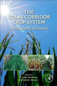 现货 The Solar Corridor Crop System: Implementation and Impacts[9780128147924]