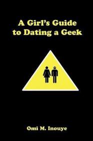 现货A Girl's Guide to Dating a Geek[9781435713185]