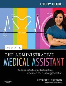 现货Kinn's The Administrative Medical Assistant (Study Guide)[9781416054429]