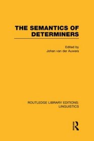 现货The Semantics of Determiners (Rle Linguistics B: Grammar)[9780415723787]