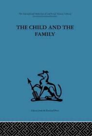 现货 The Child And The Family: First Relationships [9780415846394]