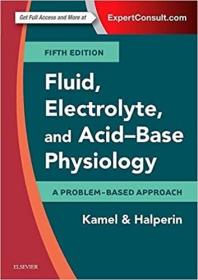 现货 Fluid, Electrolyte and Acid-Base Physiology: A Problem-Based Approach [9780323355155]