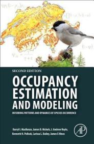 现货 Occupancy Estimation And Modeling: Inferring Patterns And Dynamics Of Species Occurrence [9780128146910]