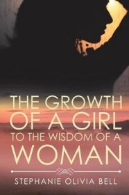 现货The Growth of a Girl to the Wisdom of a Woman[9781524575526]