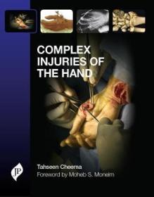 现货 Complex Injuries Of The Hand [9781907816253]