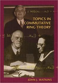 现货 Topics in Commutative Ring Theory [9780691127484]