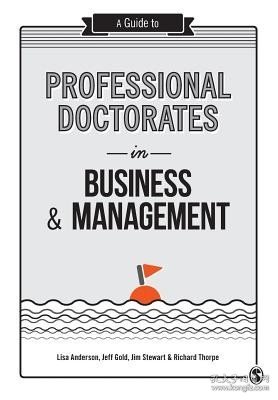 现货A Guide to Professional Doctorates in Business & Management[9781446298336]